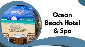 Ocean Beach Hotel & Spa