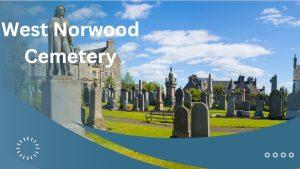 Top 11 South West London Cemeteries - The Sacred Grounds