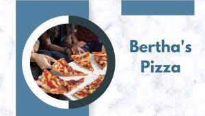 Bertha's Pizza