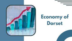 Economy of Dorset