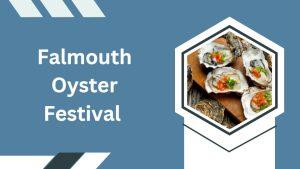 Falmouth Oyster Festival 