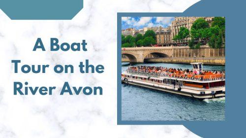 Take a Boat Tour on the River Avon