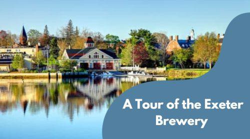 Take a tour of the Exeter Brewery