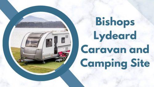 Bishops Lydeard Caravan and Camping Site