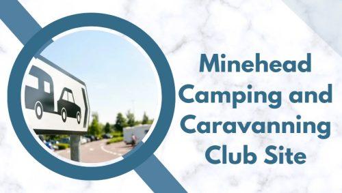 Minehead Camping and Caravanning Club Site