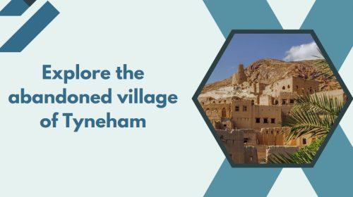 Explore the abandoned village of Tyneham
