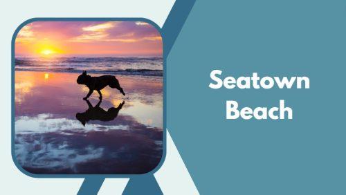 Seatown Beach