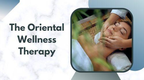 The Oriental Wellness Therapy