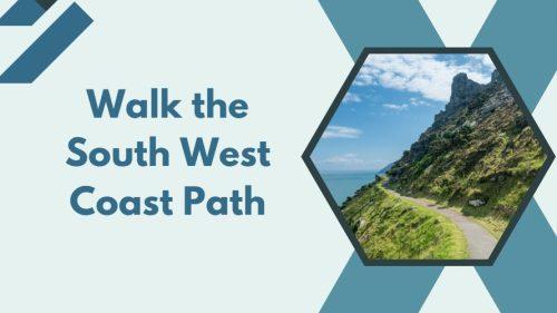Walk the South West Coast Path