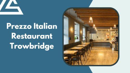 Prezzo Italian Restaurant Trowbridge