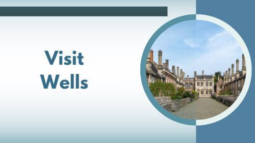 Visit Wells
