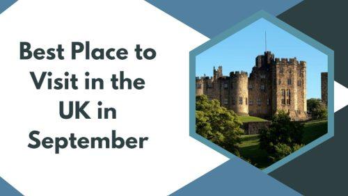 Best Place to Visit in the UK in September