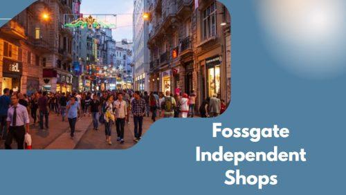 Fossgate Independent Shops