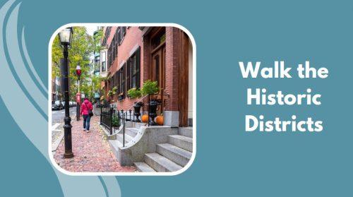Walk the Historic Districts