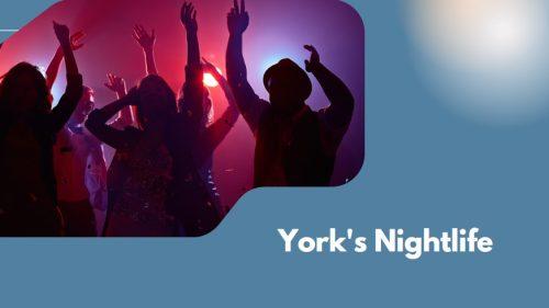 York's Nightlife