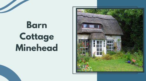 Barn Cottage Minehead