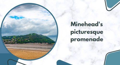 Minehead's picturesque promenade