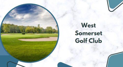 West Somerset Golf Club
