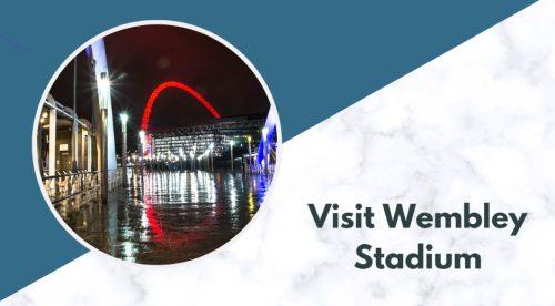 Visit Wembley Stadium - things to do in wembley