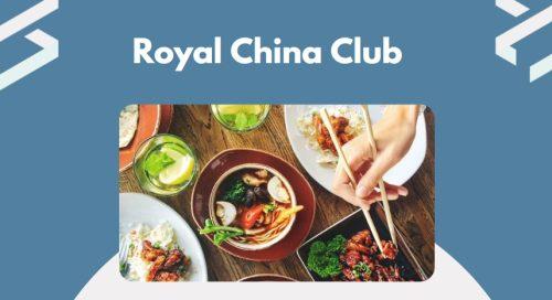 Royal China Club