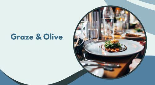 Graze & Olive