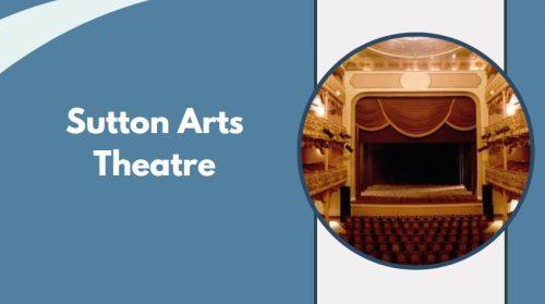 Sutton Arts Theatre